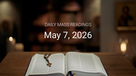 May 7, 2026 | Daily Mass Readings - May 2026 - Formed