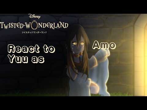 Twisted Wonderland react to Yuu as Amo! (Speed 2X!)