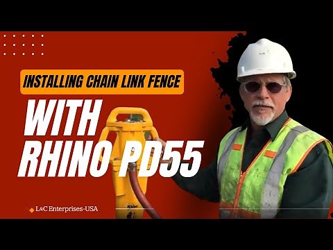 Installing Chain Link Fence with Rhino PD-55