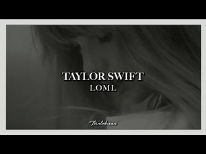 Taylor Swift - Loml (Lyrics)