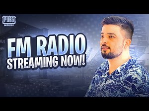 I AM BACK ON LIVE STREAM FM RADIO GAMING PUBG MOBILE
