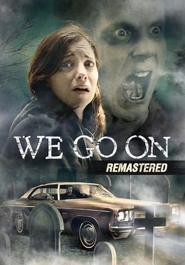 We Go On: Remastered (2016)