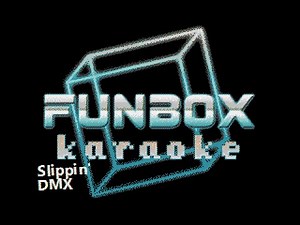 DMX - Slippin' (Funbox Karaoke, 1998)