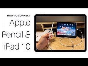 Connect Apple Pencil to iPad 10th generation