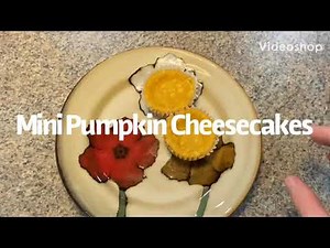 Mini Pumpkin Cheesecakes