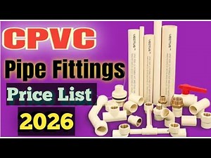 Cpvc Pipe Fittings Name & Price List 2026 || Cpvc Pipe Price List 2025 & 2026 || Plumbing