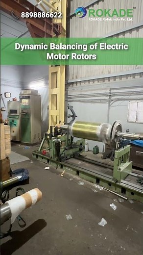 Dynamic Balancing of Electric Motor Rotors - ROKADE Group