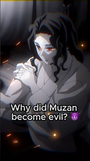 Why Did Muzan Become Evil? Demon Slayer’s Most Tragic Origin 😈💔