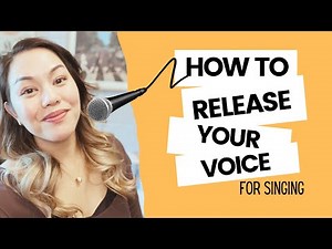 How to release your voice for singing