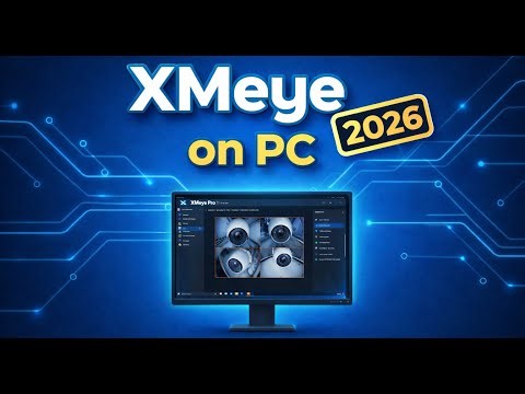 How to Setup XMeye Pro on PC Full Tutorial 2026