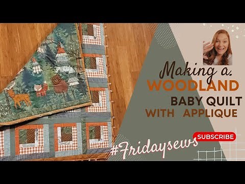 A Log Cabin baby quilt with appliqued Woodland Animals