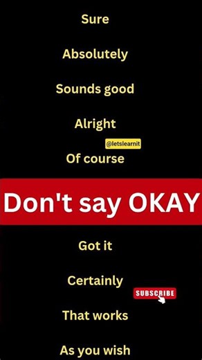 Stop Saying OK! ✅ Here are Better Ways to Say “Okay” in English | Speak Fluent English