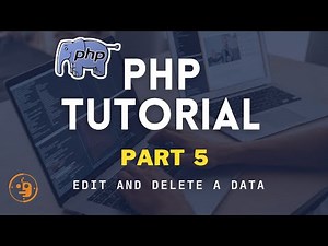 PHP Student Management Tutorial Part 5/6: Editing and Deleting [Tagalog]