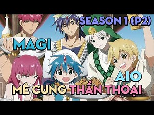 ALL IN ONE "Cuộc phiêu lưu của Aladin và Alibaba" | Season 1 (P2) | AL Anime