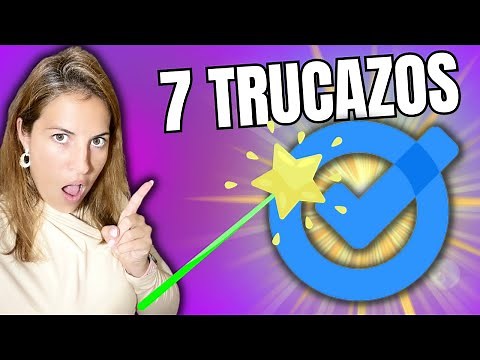 7️⃣ CONSEJOS y TRUCOSucos para GOOGLE TASKS que te HARAN más PRODUCTIVO ✅