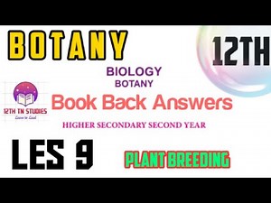 12th|Bio Botany|Les 9| Book Back Answer| Plant Breeding | TN board |