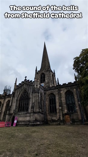 The sounds of the bells of Sheffield Cathedral.