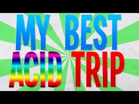 MY BEST ACID TRIP EVER (EGO DEATH)