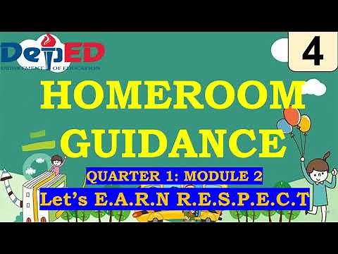 Grade 4 Homeroom Guidance Quarter 1 – Module 2: Let’s E.A.R.N R.E.S.P.E.C.T