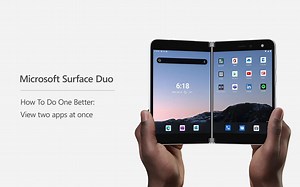 Microsoft Surface Duo 使用技巧 | 同时运行2个应用 | How To Do One Better | Two apps at once