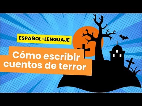 🔵 Pasos para ESCRIBIR un CUENTO de 🧟‍♀️TERROR 📝