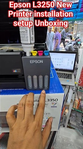 Epson L3250 New Printer installation setup Unboxing #epson #services #printersupportsoftware
