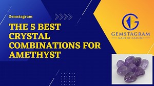 The 5 Best Crystal Combinations for Amethyst