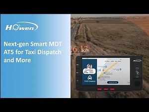 Howen Technologies | Next-gen Smart MDT AT5 for Taxi Dispatch and More