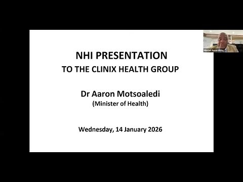 Clinix Webinar with Hon Minister Dr Aaron Motsoaledi 'Implementation of NHI'