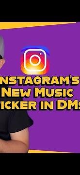 You Can Now Add Music Stickers in Instagram DMs