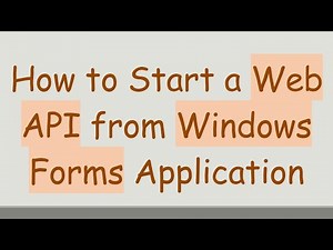 How to Start a Web API from Windows Forms Application
