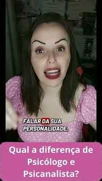 Qual a diferença de Psicólogo e Psicanalista?