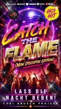 Catch the Flame New (Discofox Edition) Carl Bausch Music