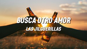 Busca Otro Amor 🤠❤ Las Jilguerillas | Regional Mexicano