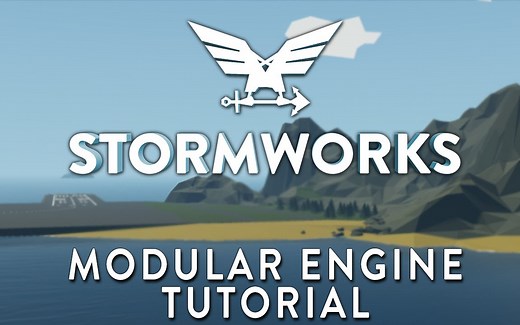 【Stormworks | 风暴工程】官方教程 - 模块化引擎