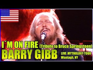 Barry Gibb - BEE GEES - I´m On Fire (Bruce Springsteen) LIVE Mythology USA Tour 2014 **HQ** 11/20