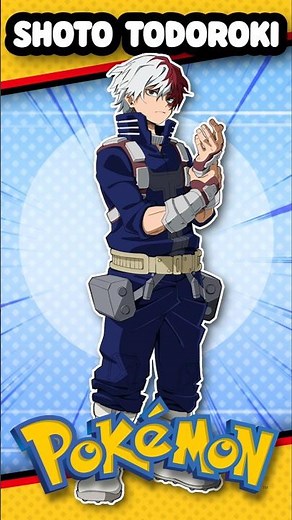 POKEMON x MY HERO ACADEMIA 👊🏻 SHOTO TODOROKI #pokémon #myheroacademia
