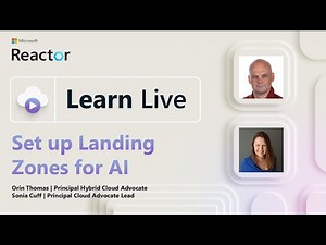 Learn Live: Set up Landing Zones for AI