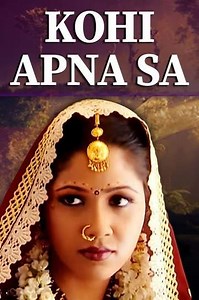 Kohi Apna Sa (2001-2003) - TV Show