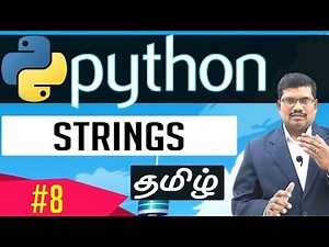 #8 Strings || Learn Python Foundation in Tamil