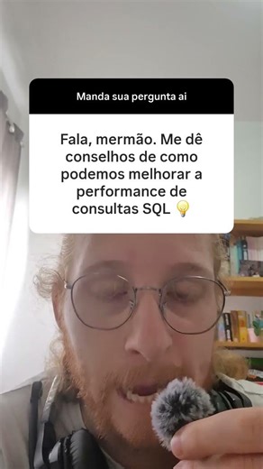 Dicas básicas pra melhorar a performance de query no SQL
