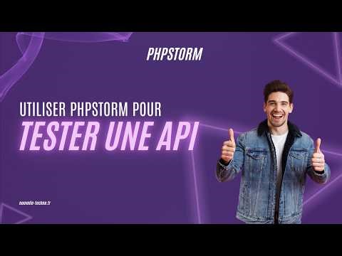 Le client HTTP de PhpStorm : tester une API sans quitter l’IDE