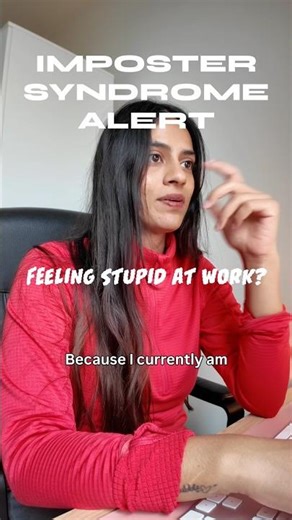 Feeling stupid at work? Here’s what you should remind yourself