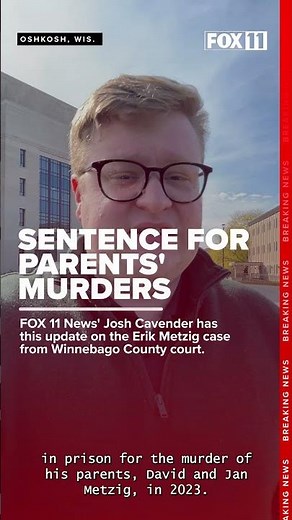 Wisconsin man learns punishment for killing his parents