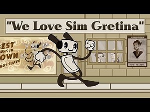 We Love Sim Gretina [Animated Remix]