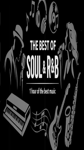 THE BEST OF SOUL & R&B | 1 HOUR OF THE GREATEST SOULFUL MUSIC