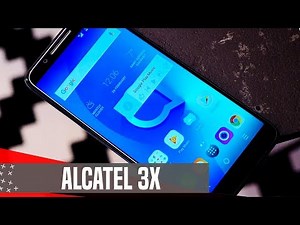 Alcatel 3X, primeras impresiones #MWC18