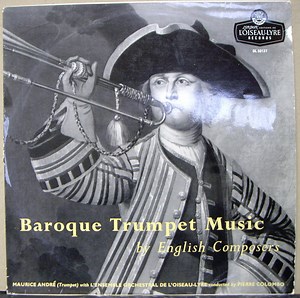 Maurice André, Ensemble Orchestral De L'Oiseau-Lyre, Pierre Colombo - Baroque Trumpet Music By English Composers