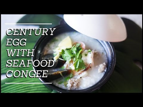 Century Egg with Seafood Congee | kitchen 9 recipe