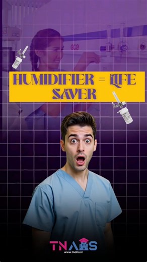 💧 Why Do Hospitals Use Humidifiers? ICU & OT Explained! 🌬️ #tnahs #ICUSkills